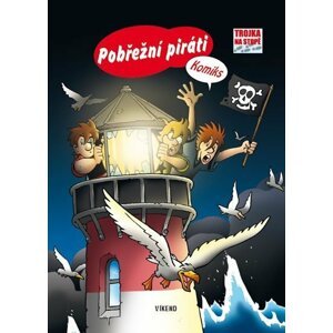 Pobřežní piráti - Trojka na stopě komiks - Ulf Palmenfelt