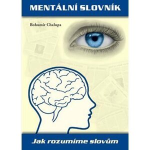 Mentální slovník - Bohumír Chalupa