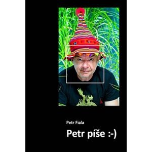 Petr píše :-) - Petr Fiala