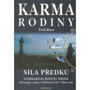 Karma rodiny - Síla předků - Erich Bauer