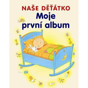 Moje první album - naše děťátko