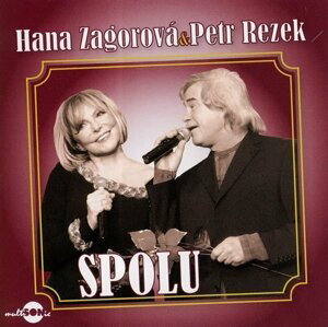 Hana Zagorová & Petr Rezek - Spolu - CD - Petr Rezek
