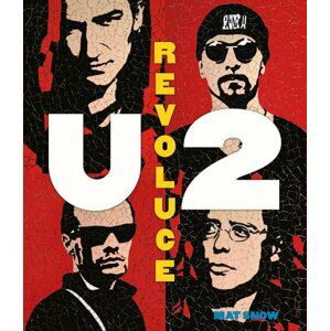 U2 Revoluce - Mat Snow