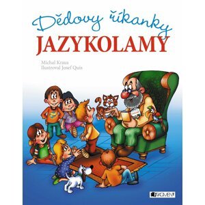 Dědovy říkanky – Jazykolamy - Michal Kraus