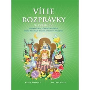 Vílie rozprávky na dobrú noc - Karen Walace; Lou Kuenzler