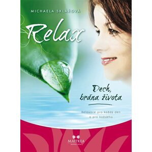 Relax - Dech, brána života - CD - Michaela Sklářová