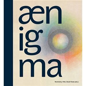 Aenigma - One Hundred Years of Anthroposophical Art - Reinhold J. Fäth