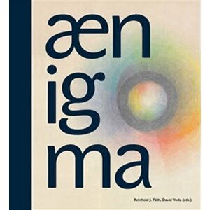 Aenigma - Sto let antroposofického umění - Reinhold J. Fäth