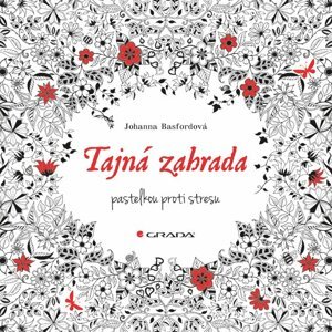 Tajná zahrada - pastelkou proti stresu - Johanna Basford