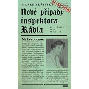 Nové případy inspektora Rádla - Marek Skřipský