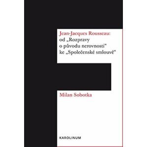 Jean Jacques Rousseau - Milan Sobotka