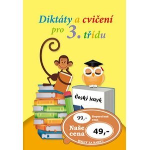 Diktáty a cvičení pro 3. třídu - Jaroslava Kudynová