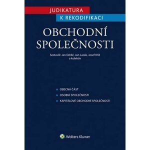 Judikatura k rekodifikaci - Obchodní společnosti - Jan Dědič