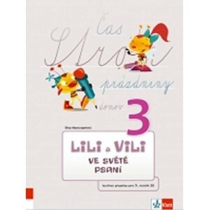 Lili a Vili 3 ve světě pasní Tvořivá písanka - Dita Nastoupilová