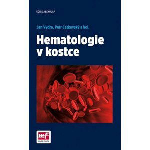 Hematologie v kostce, 1.  vydání - Jan Vydra