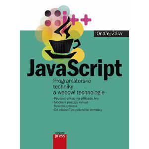 JavaScript - Programátorské techniky a webové technologie - Ondřej Žára