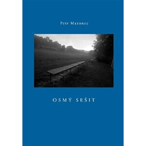 Osmý sešit - Petr Mazanec