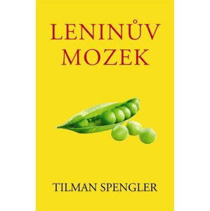 Leninův mozek - Tilman Spengler