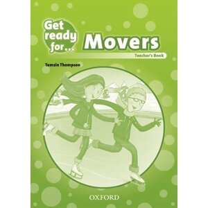Get Ready for Movers: Teacher´s Book - Tamzin Thompson