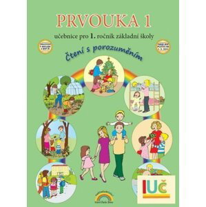 Prvouka 1 – učebnice pro 1. ročník ZŠ, Čtení s porozuměním - Zdislava Nováková