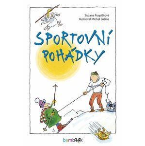 Sportovní pohádky - Zuzana Pospíšilová