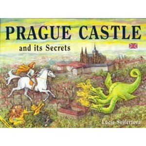 Prague Castle and its Secrets - Lucie Seifertová