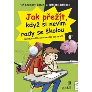 Jak přežít, když si nevím rady se školou - Ron Shumsky