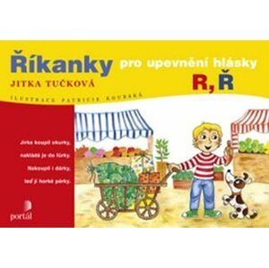 Říkanky pro upevnění hlásky R, Ř - Jitka Tučková