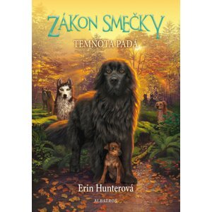 Zákon smečky 3 - Temnota padá - Erin Hunter