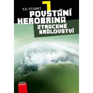 Povstání Herobrina 7 – Ztracené království - S.D. Stuart