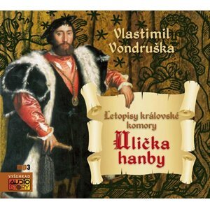 Ulička hanby (audiokniha) - Vlastimil Vondruška