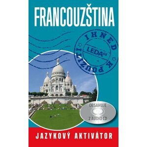 Francouzština ihned k použití - Jazykový aktivátor + 2 CD - Jarmila Janešová