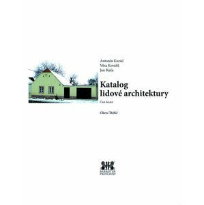 Katalog lidové architektury 10 - Okres Třebíč - Věra Kovářů