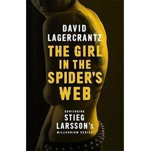 The Girl in the Spider´s Web - David Lagercrantz