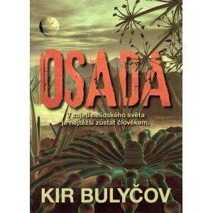 Osada, 1.  vydání - Kir Bulyčov