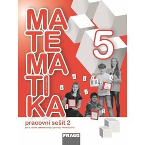 Matematika se Čtyřlístkem 5/2 pro ZŠ - Pracovní sešit - autorů kolektiv