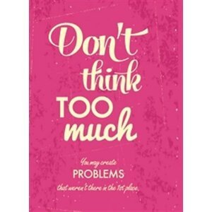 Zápisník - Don´t think too much