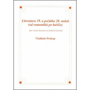 Literatura 19. a počátku 20. století - Vladimír Prokop