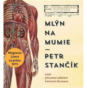 Mlýn na mumie aneb Převratné odhalení komisaře Durmana - CDmp3 - Petr Stančík