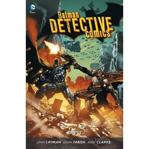 Batman Detective Comics 4 - Trest - kolektiv autorů