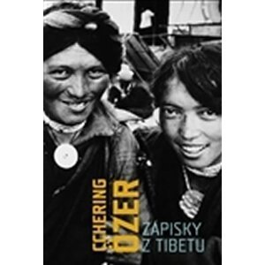 Zápisky z Tibetu - Cchering Özer