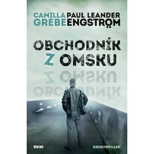 Obchodník z Omsku - Moskva noir 2 - Paul Engström-Leandeer