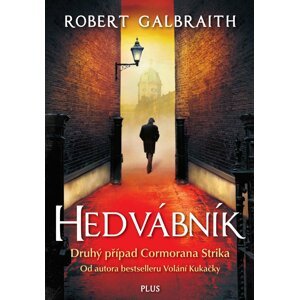 Hedvábník (brož.) - Robert Galbraith