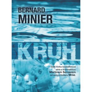 Kruh - Bernard Minier