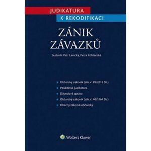 Judikatura k rekodifikaci - Zánik závazků - Petr Lavický