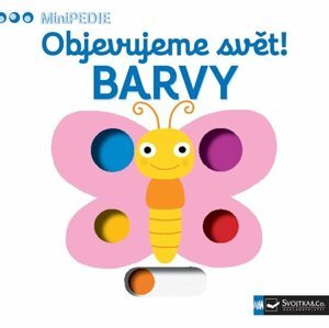 MiniPEDIE Objevujeme svět! Barvy - Nathalie Choux