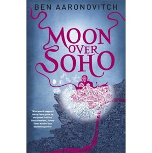 Moon Over Soho - Ben Aaronovitch