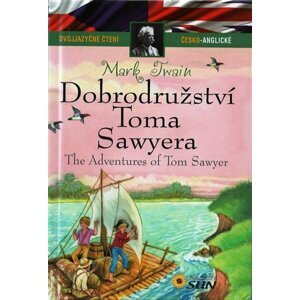 Dobrodružství Toma Sawyera / The Adventures of Tom Sawyer - Mark Twain