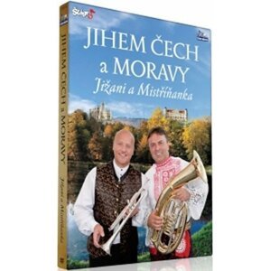 Jihem Čech a Moravy - Jižani + Mistříňanka - DVD