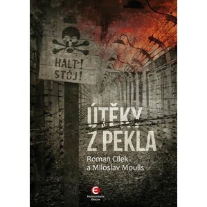 Útěky z pekla - Roman Cílek